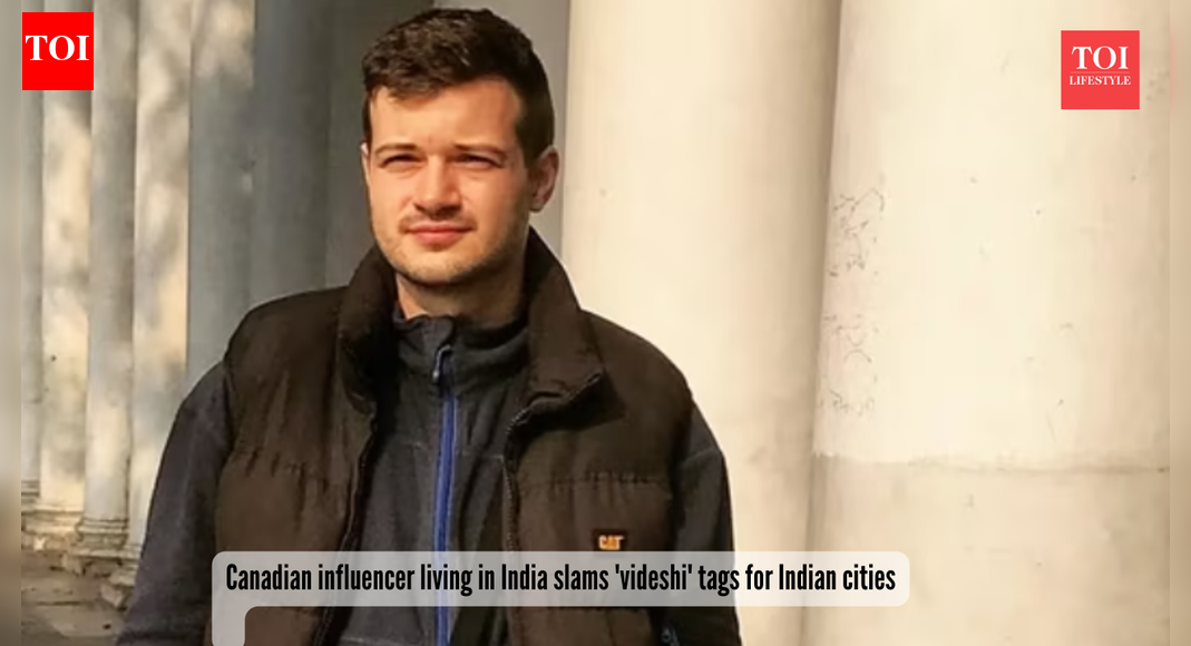 "India doesn't need foreign labels": Canadian influencer living in India slams 'videshi' tags for Indian cities |