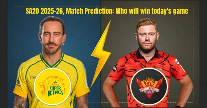 JSK vs SEC, SA20 2025-26, Match Prediction: Who will win today’s game between Joburg Super Kings and Sunrisers Eastern Cape?
