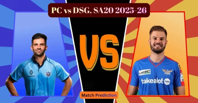 PC vs DSG, SA20 2025-26, Match Prediction: Who will win today’s game between Pretoria Capitals and Durban’s Super Giants?