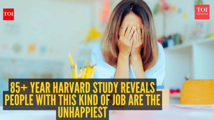 85+ year Harvard study reveals people with THIS kind of job are the unhappiest