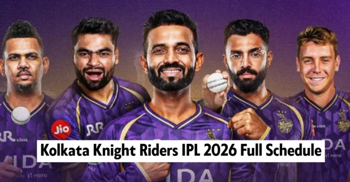 Kolkata Knight Riders IPL 2026 Full Schedule: Date, Time & Venues of KKR matches