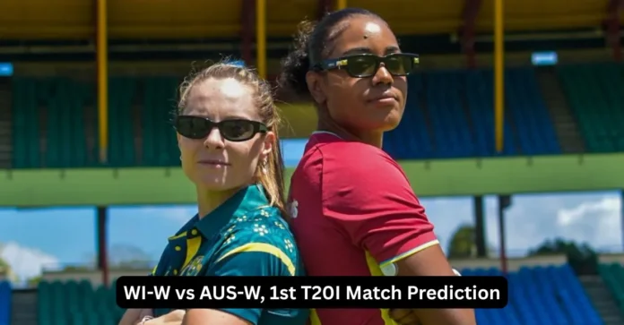 WI-W vs AUS-W, 1st T20I Match Prediction: Who will win today’s game between West Indies and Australia?
